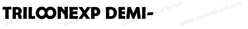 TrilonExp Demi字体转换